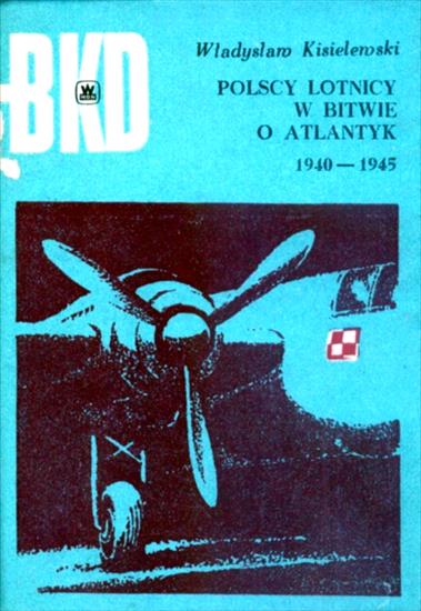 Bitwy.Kampanie.Dowódcy - BKD 1971-11-Polscy piloci w Bitwie o Atlantyk 1940-1945.jpg