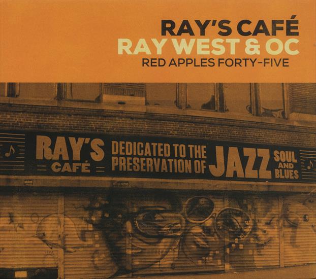 Ray West  O.C. D.I.T.C. - Rays Cafe Deluxe Edition - Cover.jpg