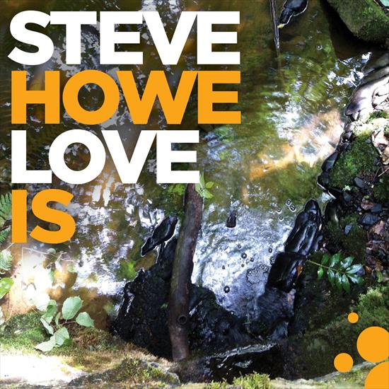 Steve Howe - 2020 - Love Is - cover.jpg
