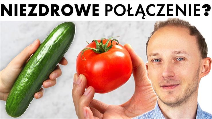 Łączenie ogórków z pomidorami - czy to błąd_ Askorbinaza a ogórek z pomidorem _ Dr B... - Łączenie ogórkó...k Kulczyński BQ.jpg