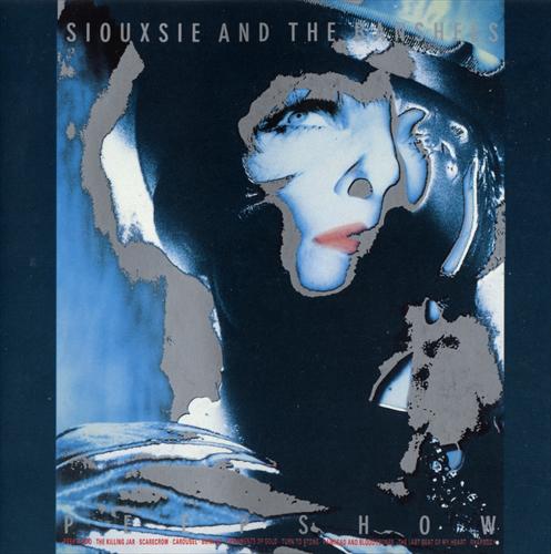 1988 - Peepshow - 1988 Siouxsie And The Banshees - Peepshow.jpg